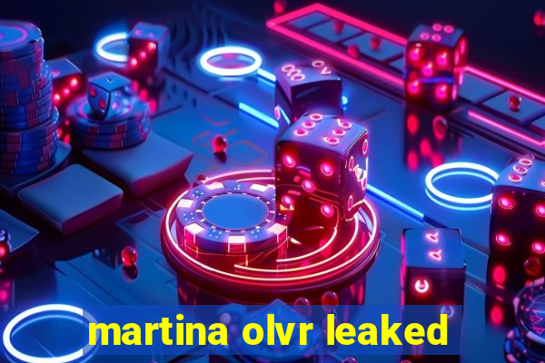 martina olvr leaked